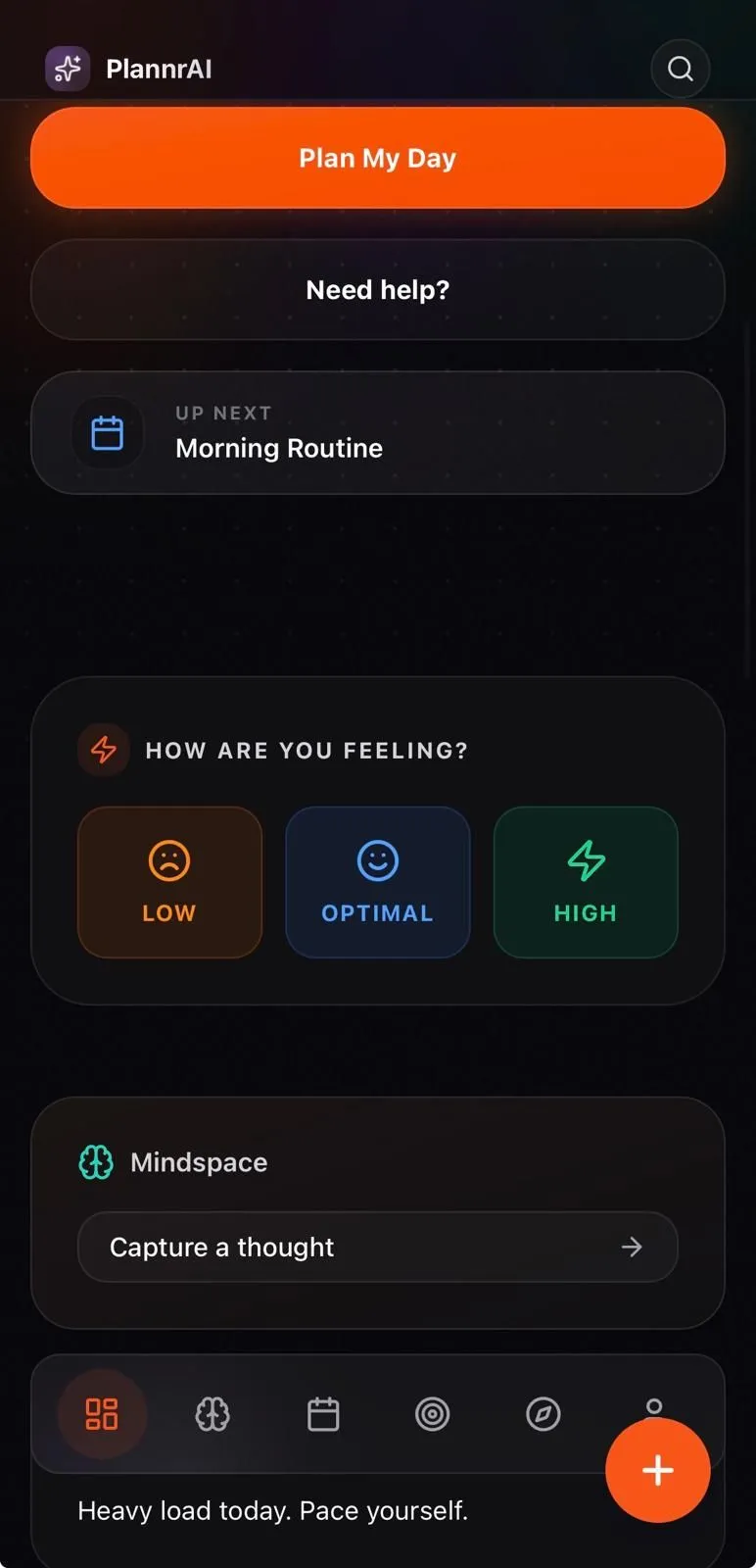 PlannrAI home screen with a Plan My Day button, the next scheduled block, a mood check-in (low, optimal, high) and a Mindspace note field